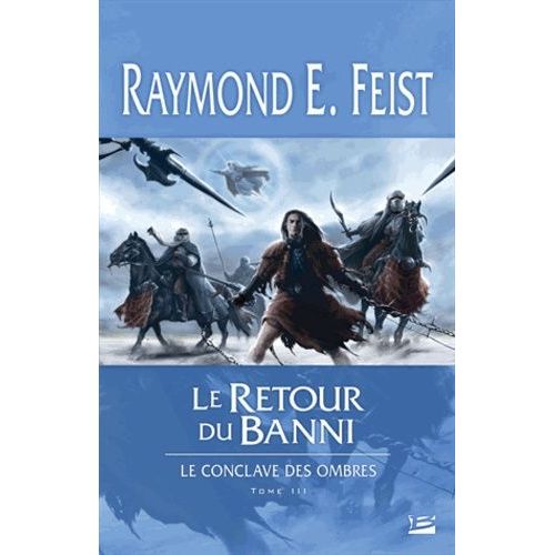 Le Conclave Des Ombres - Tome 3 - Le Retour Du Banni