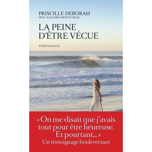 La Peine D'être Vécue