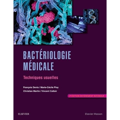Bactériologie Médicale - Techniques Usuelles