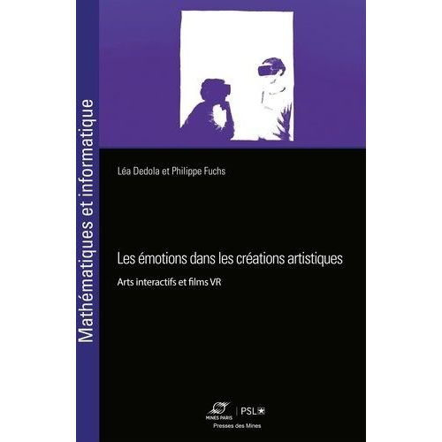 Les Émotions Dans Les Créations Artistiques - Arts Interactifs Et Films De Réalité Virtuelle
