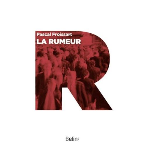 La Rumeur - Histoire Et Fantasmes