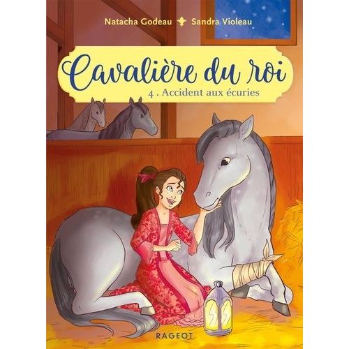 Cavalière Du Roi - Tome 4 - Accident Aux Écuries