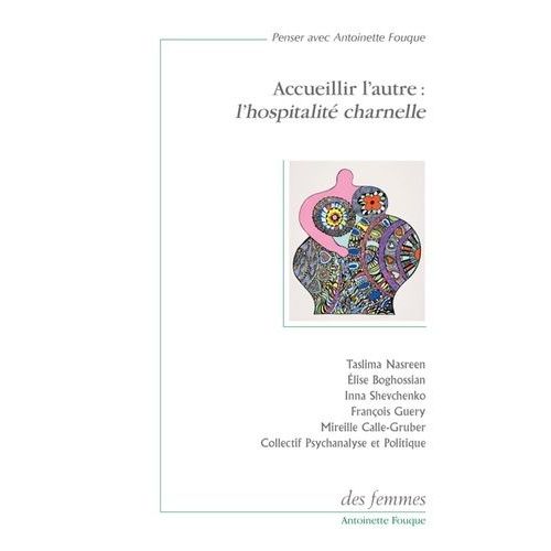 Accueillir L'autre : L'hospitalité Charnelle