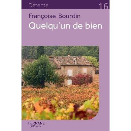 Quelqu'un De Bien