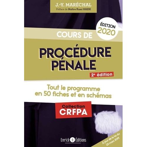 Cours De Procédure Pénale - Tout Le Programme En 50 Fiches Et En Schémas