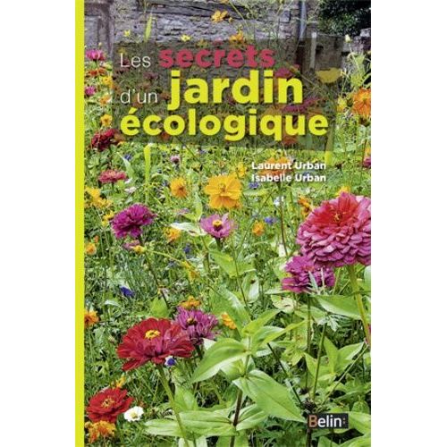 Les Secrets D'un Jardin Écologique