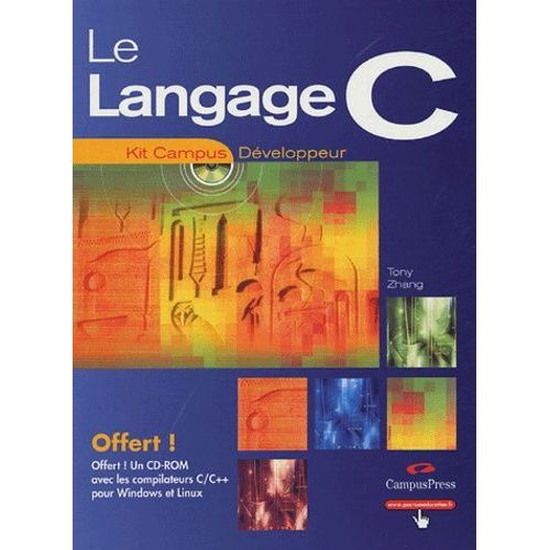 Le Langage C (1 Cd-Rom)