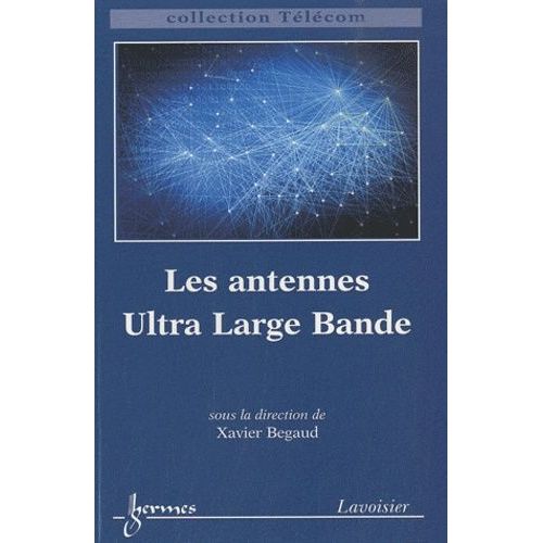 Les Antennes Ultra Large Bande