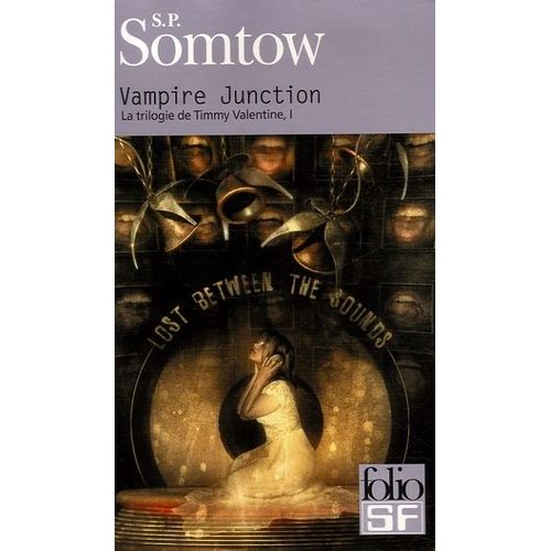 La Trilogie De Timmy Valentine - Tome 1 - Vampire Junction