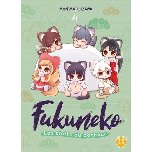 Fukuneko - Les Chats Du Bonheur - Tome 4 :