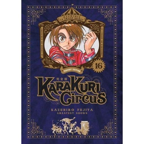 Karakuri Circus - Edition Perfect - Tome 16
