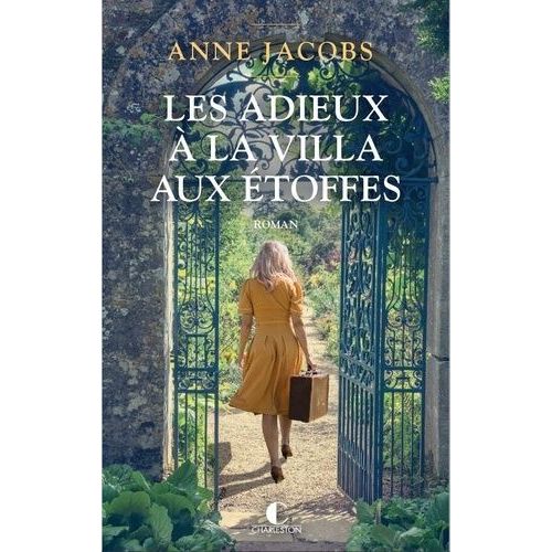 La Villa Aux Étoffes - Tome 6 - Les Adieux À La Villa Aux Étoffes