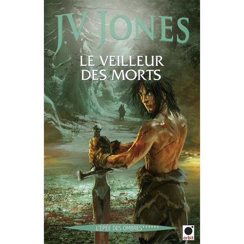 L'épée Des Ombres - Tome 6 - Le Veilleur Des Morts