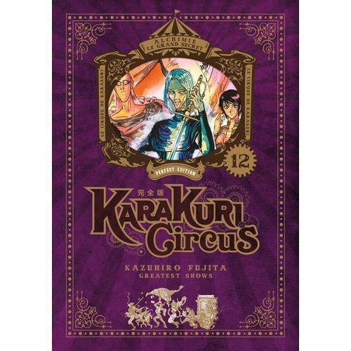 Karakuri Circus - Edition Perfect - Tome 12