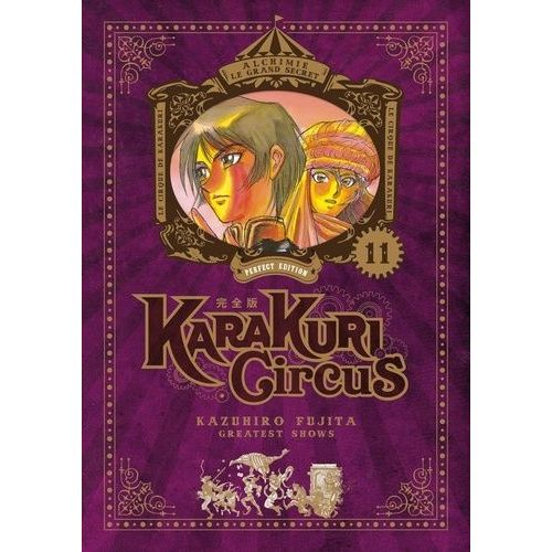 Karakuri Circus - Edition Perfect - Tome 11