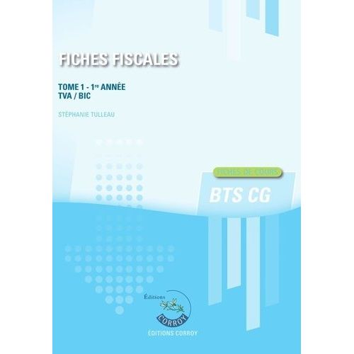 Fiches Fiscales - Tome 1
