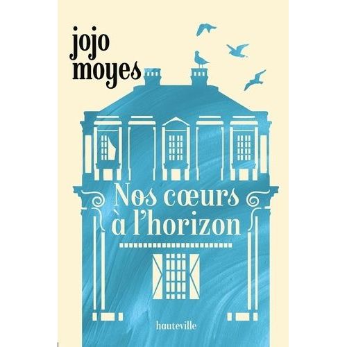Nos Coeurs À L'horizon
