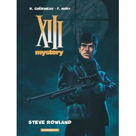 Xiii Mystery - Tome 5 - Steve Rowland