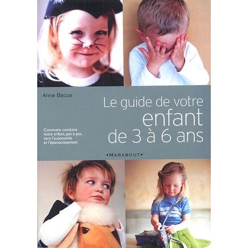 Votre Enfant De 3 À 6 Ans