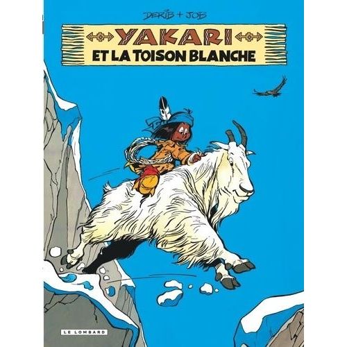 Yakari - Tome 11 - Yakari Et La Toison Blanche
