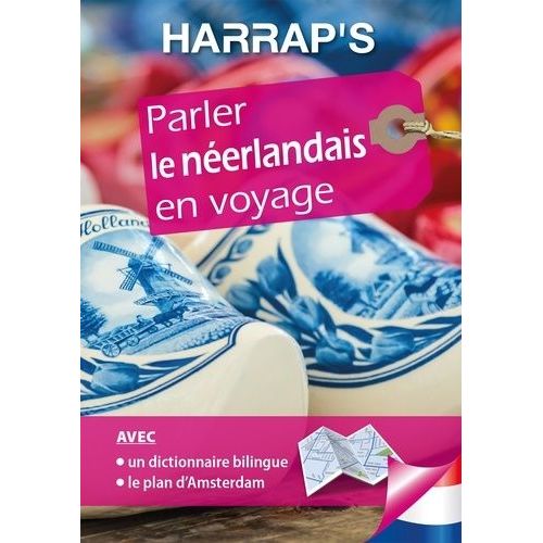 Parler Le Néerlandais En Voyage
