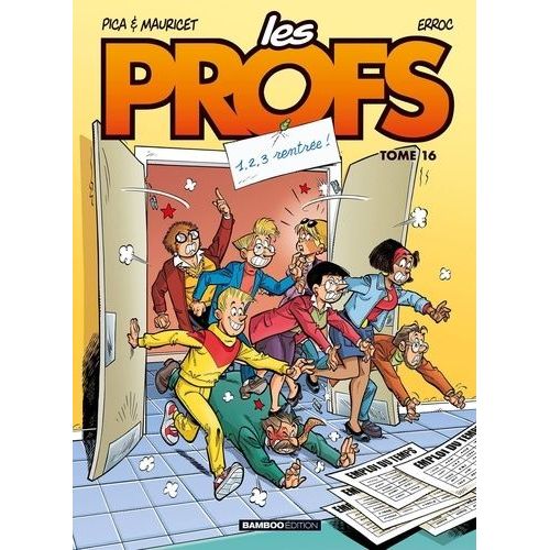 Les Profs - Tome 16 - 1, 2, 3 Rentrée !