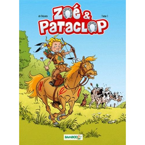 Zoé Et Pataclop - Tome 1