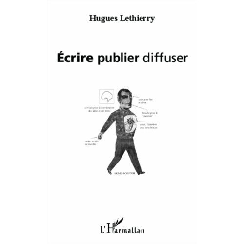 Ecrire, Publier, Diffuser