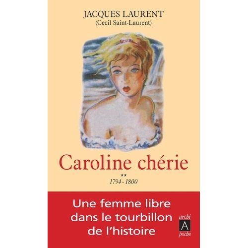 Caroline Chérie - Tome 2 - 1794-1800
