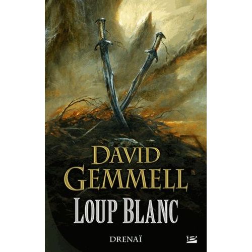 Drenaï - Tome 10 - Loup Blanc