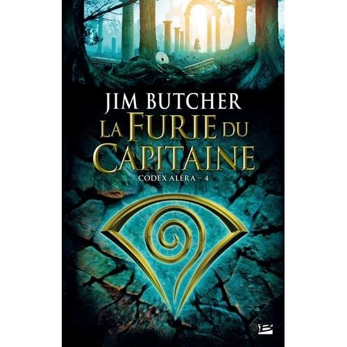 Codex Aléra - Tome 4 - La Furie Du Capitaine