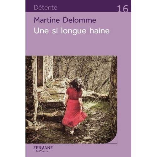 Une Si Longue Haine