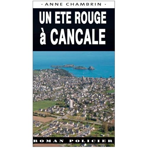 Un Été Rouge À Cancale