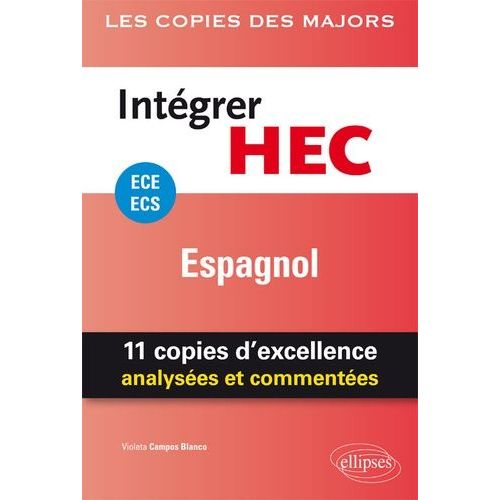 Intégrer Hec - Ece/Ecs Espagnol