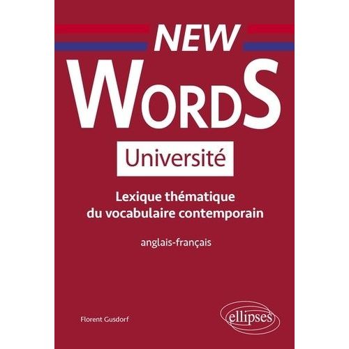 Lexique Thématique Du Vocabulaire Contemporain Anglais-Français