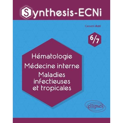 Hématologie, Médecine Interne, Maladie Infectieuses Et Tropicales