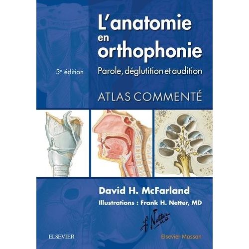 L'anatomie En Orthophonie - Parole, Déglutition Et Audition