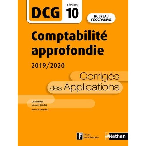 Comptabilité Approfondie Dcg 10 - Corrigés Des Applications