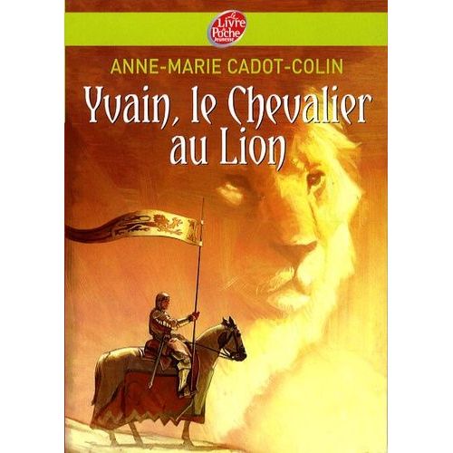 Yvain, Le Chevalier Au Lion