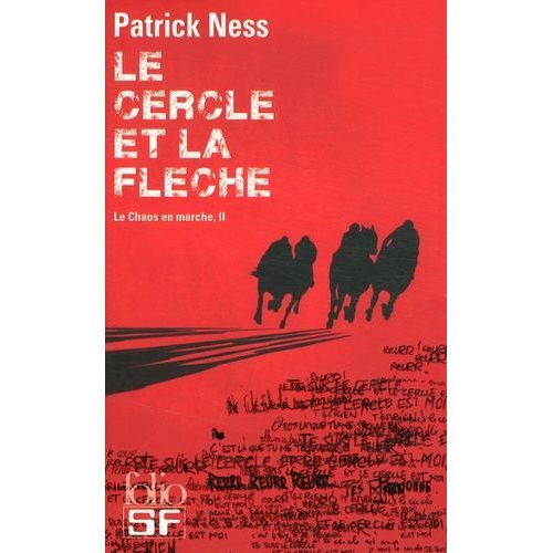 Le Chaos En Marche - Tome 2 - Le Cercle Et La Flèche
