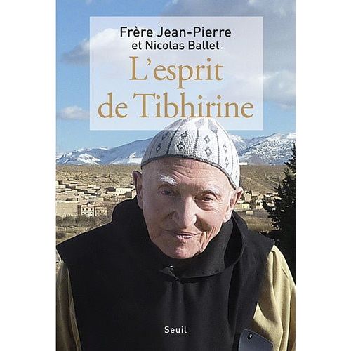 L'esprit De Tibhirine