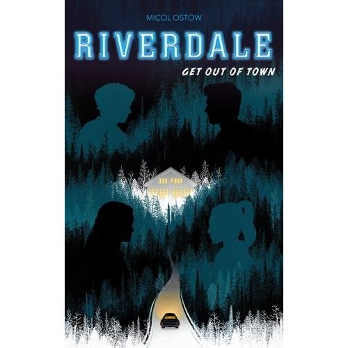Riverdale - Get Out Of Town
