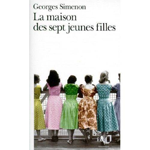 La Maison Des Sept Jeunes Filles
