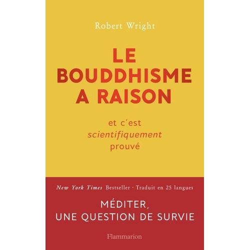 Le Bouddhisme A Raison - Et C'est Scientifiquement Prouvé