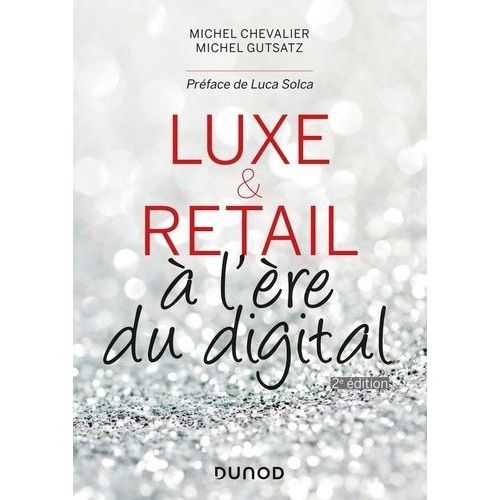 Luxe & Retail À L'ère Du Digital