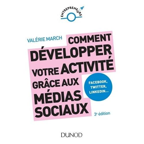 Comment Développer Votre Activité Grâce Aux Médias Sociaux - Facebook, Twitter, Linkedin