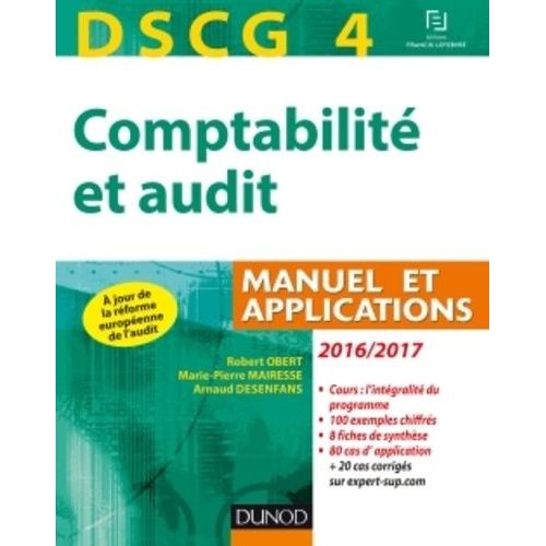 Dscg 4-Comptabilité Et Audit - Manuel Et Applications