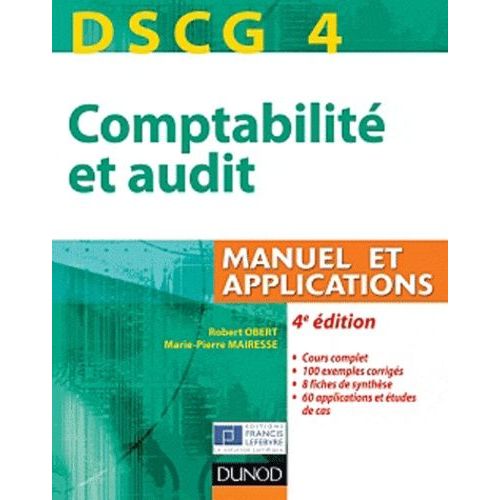 Comptabilité Et Audit Dscg 4 - Manuel Et Applications
