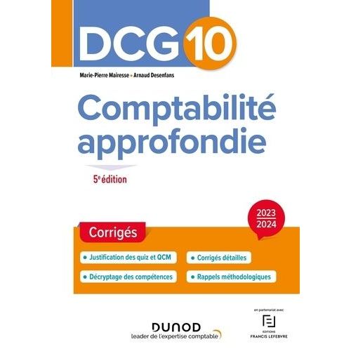 Dcg 10 - Comptabilité Approfondie - Corrigés