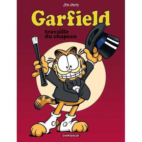 Garfield - Tome 19 - Garfield Travaille Du Chapeau